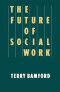 Cover: The Future of Social Work - Palgrave Macmillan