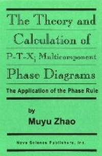 Abbildung von: Theory & Calculation of P-T-XI Multicompnent Phase Diagrams - Nova Science Publishers Inc