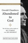Cover: Oswald Chambers, Abandoned to God - Barbour & Co Inc