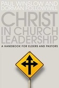Cover: Christ in Church Leadership - Discovery House Publishers,U.S.