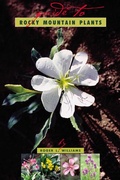 Cover: A Guide To Rocky Mountain Plants, Revised - Roberts Rinehart Publishers