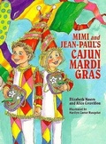 Cover: Mimi and Jean-Paul's Cajun Mardi Gras - Pelican Publishing Co