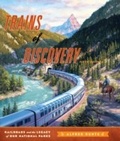 Cover: Trains of Discovery - Roberts Rinehart Publishers