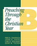 Cover: Preaching Through the Christian Year: Year B - Continuum International Publishing Group - Trinity