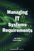 Cover: Managing IT Systems Requirements - Management Concepts, Inc