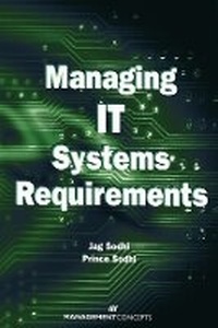 Enlarge image Cover: Managing IT Systems Requirements - Management Concepts, Inc