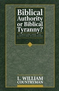 Cover: Biblical Authority or Biblical Tyranny? - Trinity Press International