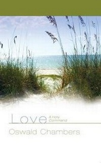Enlarge image Cover: Love: A Holy Command - Discovery House Publishers,U.S.