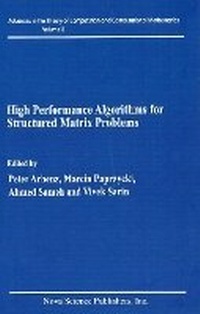 Enlarge image Cover: High Performance Algorithms for Structured Matrix Problems - Nova Science Publishers Inc