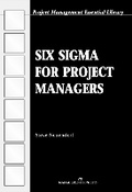 Cover: Six Sigma for Project Managers - Management Concepts, Inc