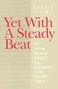 Cover: Yet with a Steady Beat - Trinity Press International