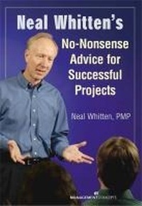 Abbildung von: Neal Whitten's No-Nonsense Advice for Successful Projects - Management Concepts, Inc
