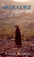 Cover: The Medjugorje Prayer Book - Paraclete Press