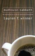Cover: Mudhouse Sabbath - Paraclete Press