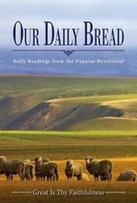 Enlarge image Cover: Our Daily Bread - Discovery House Publishers,U.S.