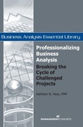 Cover: Professionalizing Business Analysis - Management Concepts, Inc