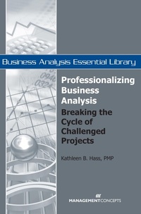 Abbildung von: Professionalizing Business Analysis - Management Concepts, Inc