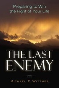 Enlarge image Cover: The Last Enemy - Our Daily Bread Publishing