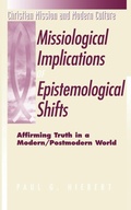Cover: The Missiological Implications of Epistemological Shifts - Continuum International Publishing Group - Trinity
