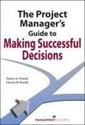 Cover: The Project Manager's Guide to Making Successful Decisions - Management Concepts, Inc