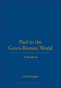 Cover: Paul in the Greco-Roman World - Continuum International Publishing Group - Trinity