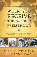 Cover: When You Receive the Aaronic Priesthood - Cedar Fort