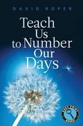Cover: Teach Us to Number Our Days - Discovery House Publishers