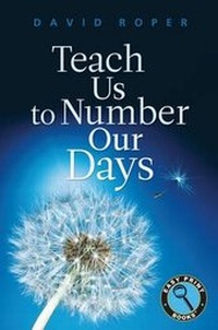 Enlarge image Cover: Teach Us to Number Our Days - Discovery House Publishers