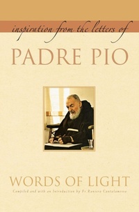 Enlarge image Cover: Words of Light: Inspiration from the Letters of Padre Pio - Paraclete Press