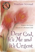 Cover: Dear God, It's Me and It's Urgent - Discovery House Publishers