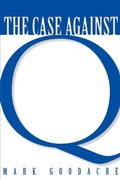 Cover: The Case Against Q - Continuum International Publishing Group - Trinity