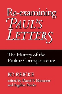 Enlarge image Cover: Re-examining Paul's Letters - Continuum International Publishing Group - Trinity