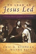 Cover: To Lead as Jesus Led - Cedar Fort