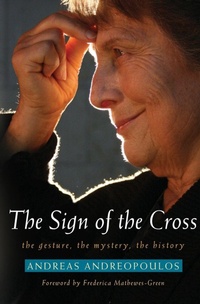 Enlarge image Cover: The Sign of the Cross - Paraclete Press