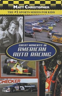 Enlarge image Cover: Great Moments In American Auto Racing - Little, Brown & Company