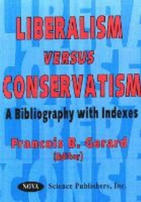 Abbildung von: Liberalism Versus Conservatism - Nova Science Publishers Inc