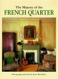 Cover: Majesty of the French Quarter, The - Pelican Publishing Co