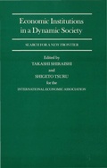 Cover: Economic Institutions in a Dynamic Society: Search for a New Frontier - Palgrave Macmillan
