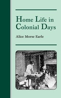 Cover: Home Life in Colonial Days - Portfolio Press,U.S.