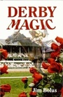Cover: Derby Magic - Pelican Publishing Co