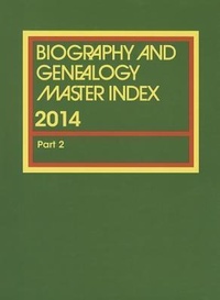 Enlarge image Cover: Biography and Genealogy Master Index, Part 2 - Cengage Gale