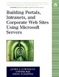 Cover: Building Portals, Intranets, and Corporate Web Sites Using Microsoft Servers - Addison Wesley