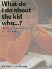 Enlarge image Cover: What Do I Do About the Kid Who...? - Pembroke Publishing Ltd