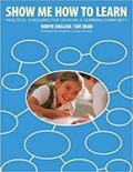 Cover: Show Me How to Learn - Pembroke Publishing Ltd