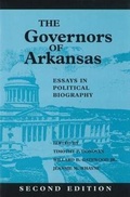 Cover: The Governors of Arkansas - University of Arkansas Press