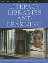 Enlarge image Cover: Literacy, Libraries, and Learning - Pembroke Publishing Ltd
