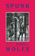 Cover: Spunk - Theatre Communications Group Inc.,U.S.