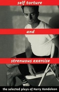 Cover: Self Torture and Strenuous Exercise - Theatre Communications Group Inc.,U.S.