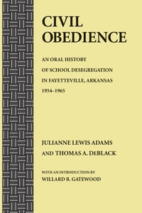 Abbildung von: Civil Obedience - University of Arkansas Press