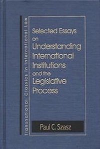 Enlarge image Cover: Understanding International Institutions and the Legislative Process - Transnational Publishers Inc.,U.S.